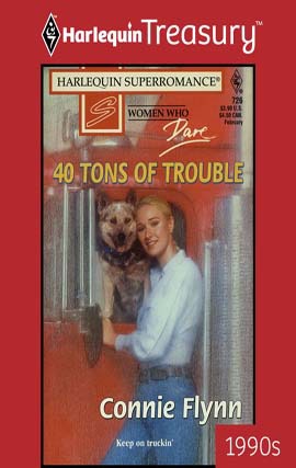 40 Tons of Trouble